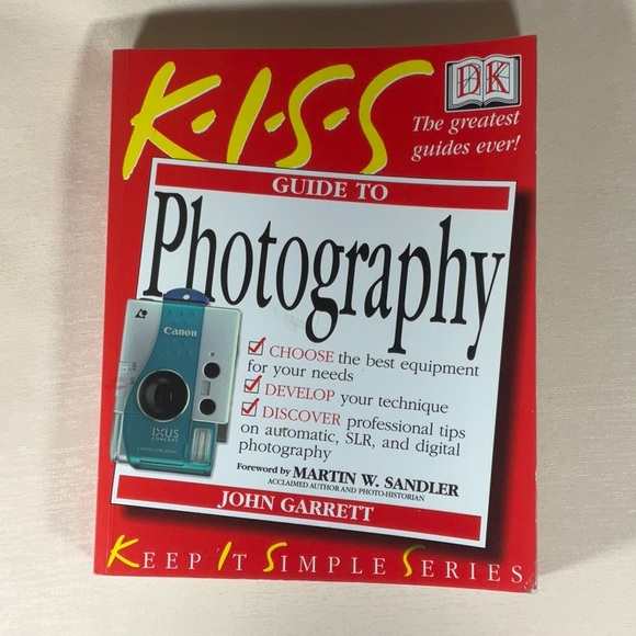 Guide to Photography by John Garrett Keep it Simple Series - Picture 1 of 11